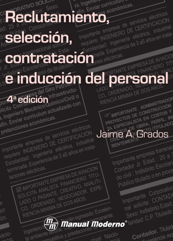 Reclutamiento seleccion contratacion e induccion del persona de Jaime A. Grados