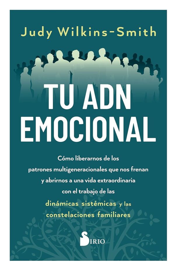 Tu ADN emocional de Judy Wilkins-Smith