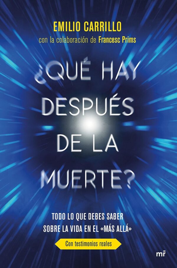 ¿Qué hay después de la muerte? de Emilio Carrillo