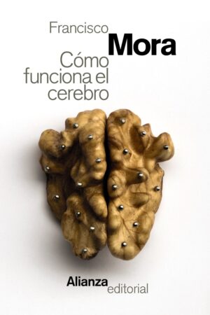 Cómo funciona el cerebro de Francisco Mora