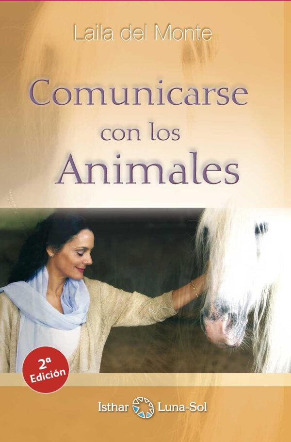 Comunicarse con los animales de Laila del Monte