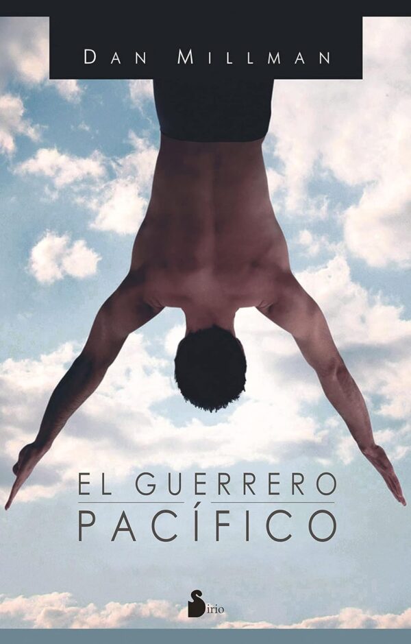 El guerrero pacífico de Dan Millman