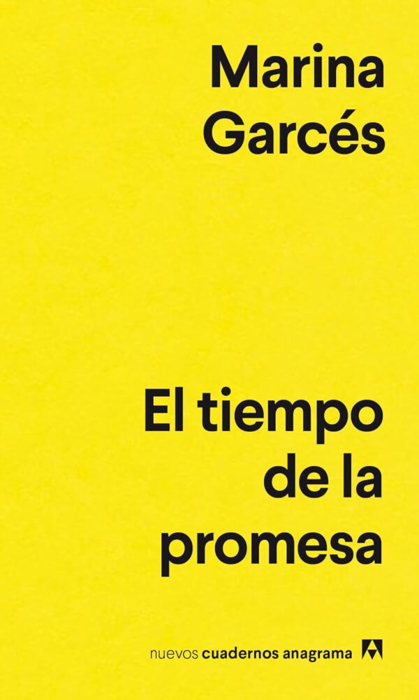 El tiempo de la promesa de Marina Garcés