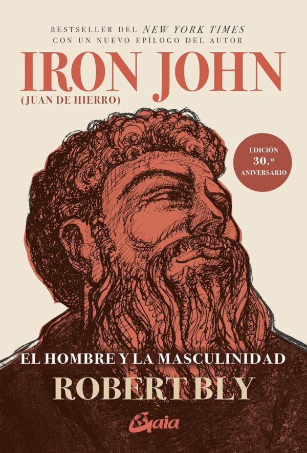 Iron John: El hombre y la masculinidad de Robert Bly