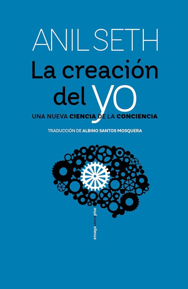 La creación del yo de Amil Seth