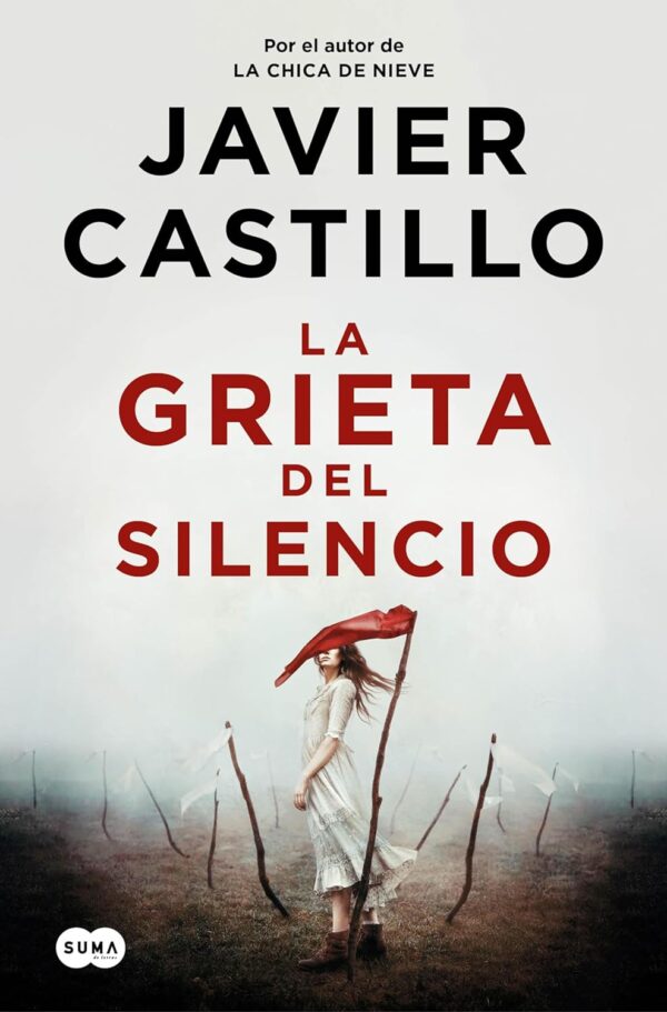 La grieta del silencio de Javier Castillo