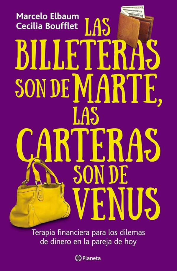 Las billeteras son de Marte y las carteras son de Venus de Marcelo Elbaum