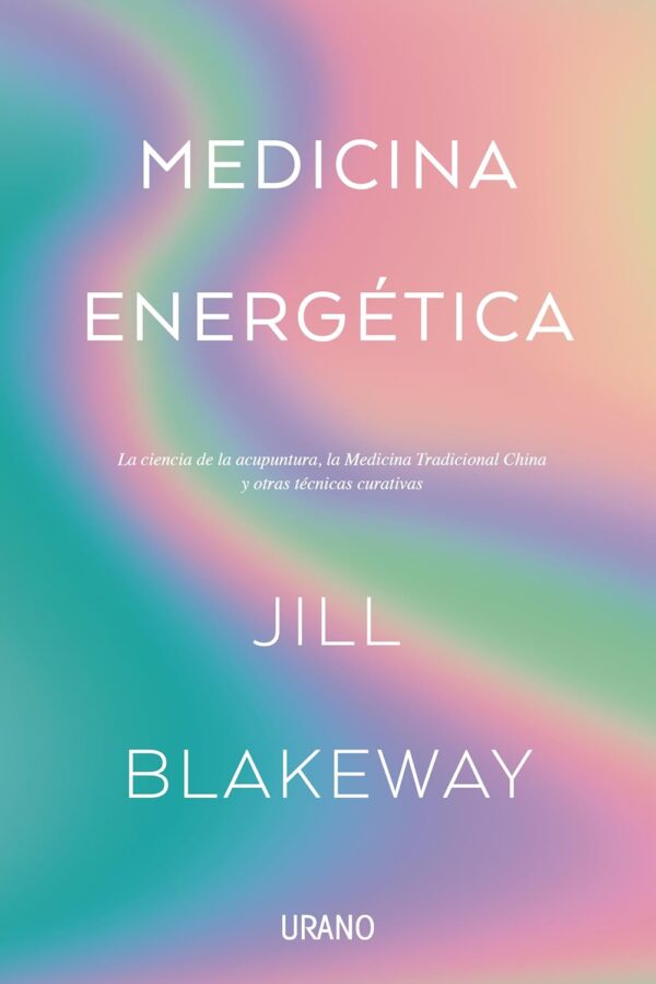 Medicina Energetica Jill Blakeway