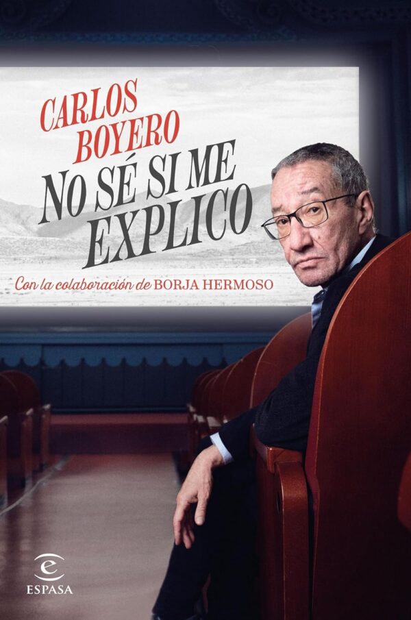 No sé si me explico de Carlos Boyero