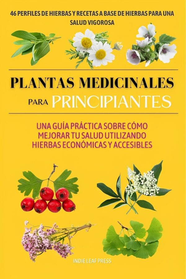 Plantas Medicinales Para Princi Indie Leaf Press