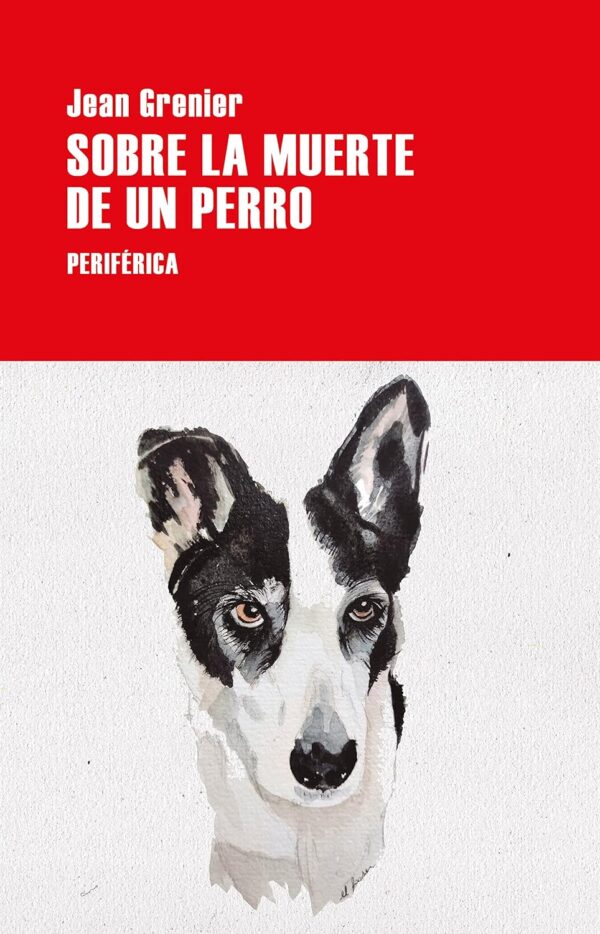 Sobre la muerte de un perro de Jean Grenier