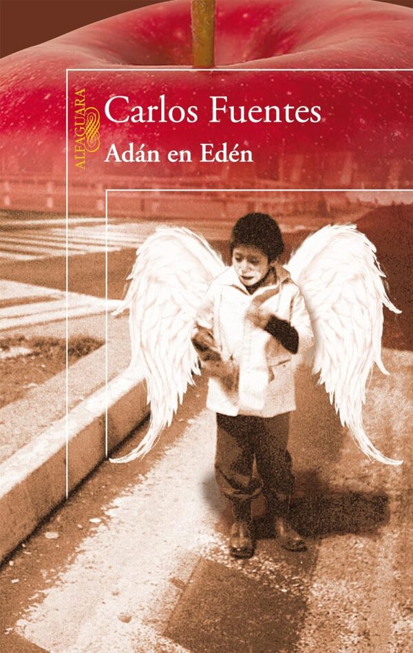 Adan en Eden de Carlos Fuentes