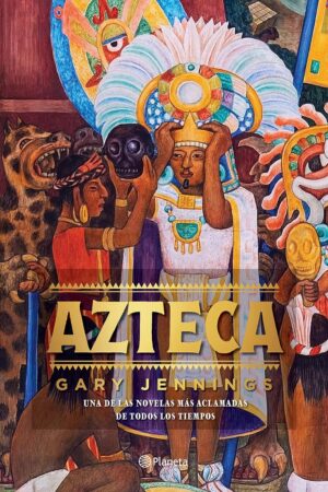 Azteca de Gary Jennings