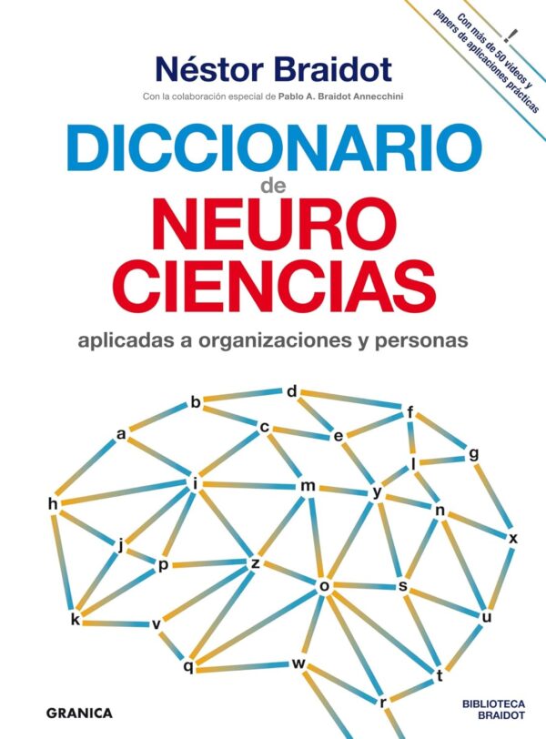 Diccionario Neurociencias Aplicadas al Desarrollo de Organizaciones y Personas de Néstor Braidot