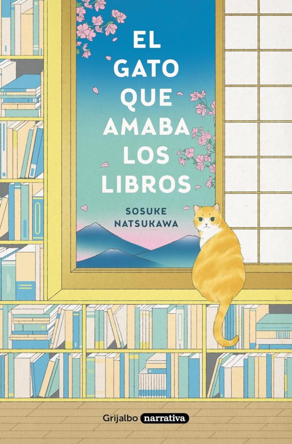 El Gato que amaba los libros de Sosuke Natsukawa