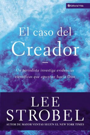 El caso de Cristo 3: El caso del creador de Lee Strobel