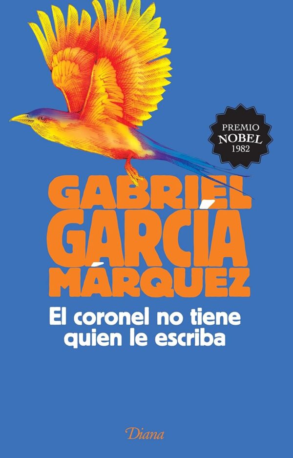 El coronel no tiene quien le escriba de Gabriel Garcia Marquez
