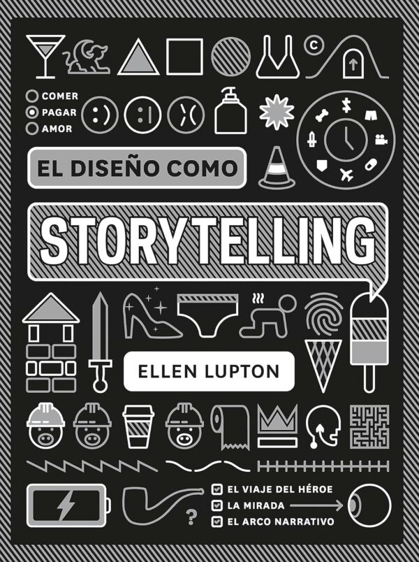 El diseño como Storytelling de Ellen Lupton