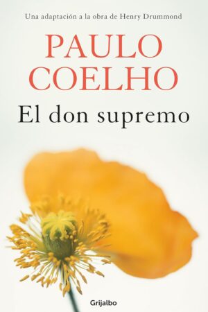 El don supremo de Paulo Coelho