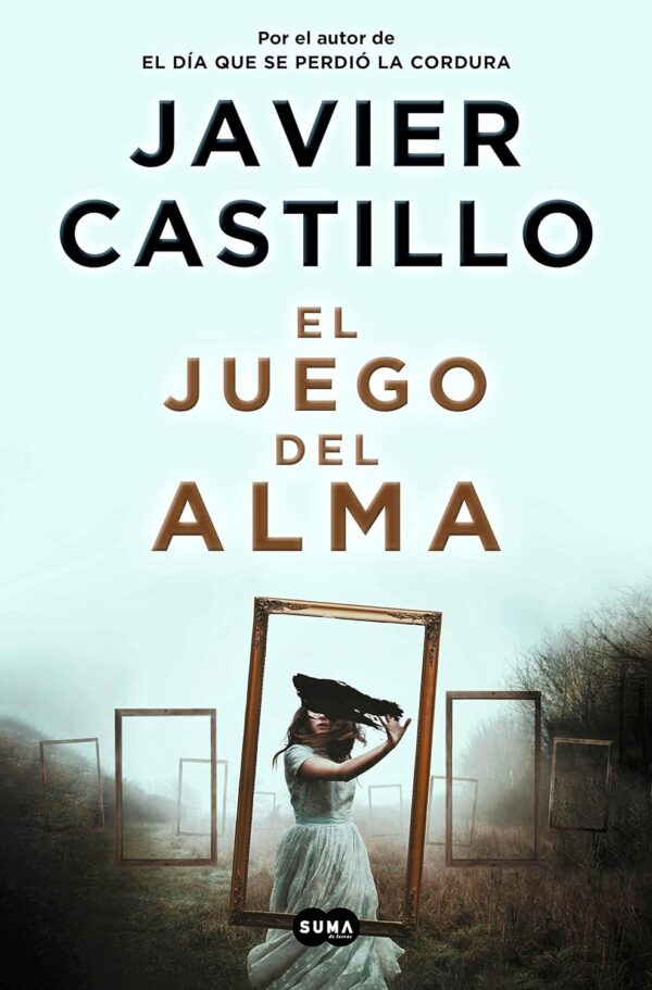 El juego del alma de Javier Castillo