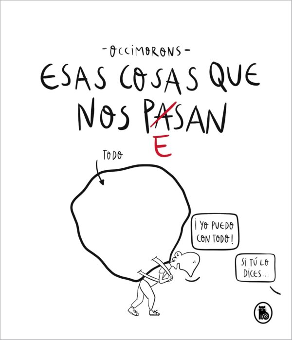 Esas cosas que nos pesan de Pablo R. Coca (@occimorons)