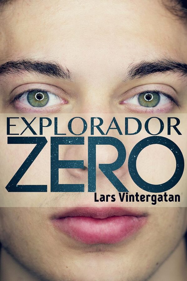 Explorador Zero de Lars Vintergatan