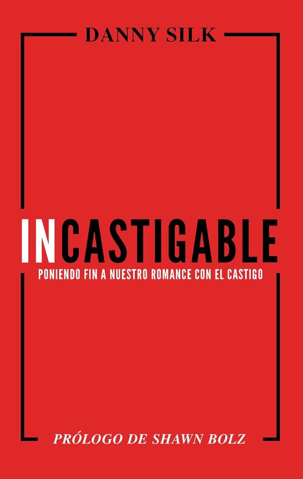 Incastigable: Poniendo Fin a Nuestro Romance con el Castigo de Danny Silk
