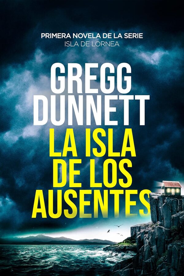 La Isla de los Ausentes Gregg Dunnett