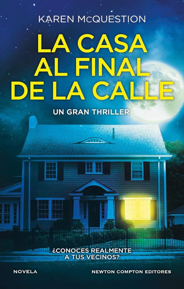 La casa al final de la calle de Karen McQuestion