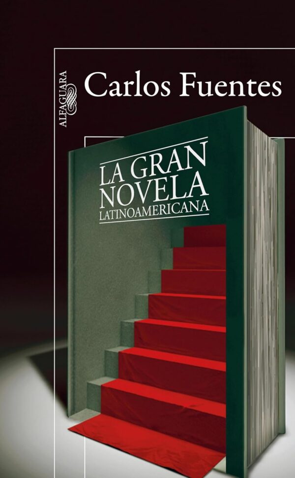 La gran novela latinoamericana de Carlos Fuentes