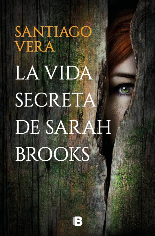 La vida secreta de Sarah Brooks de Santiago Vera