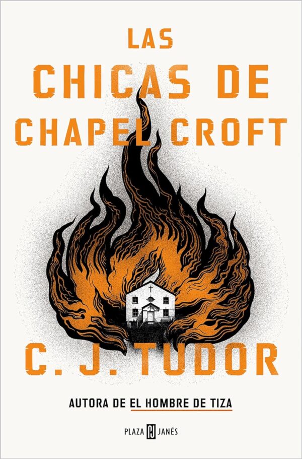 Las chicas de Chapel Croft de C. J. Tudor