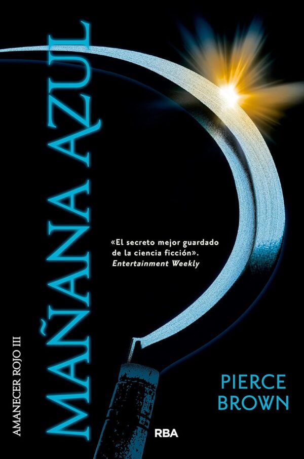 Amanecer rojo 3: Mañana azul de Pierce Brown