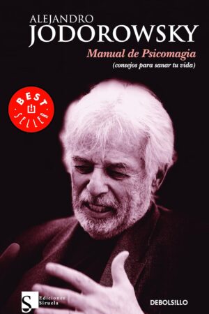 Manual de Psicomagia de Alejandro Jodorowsky