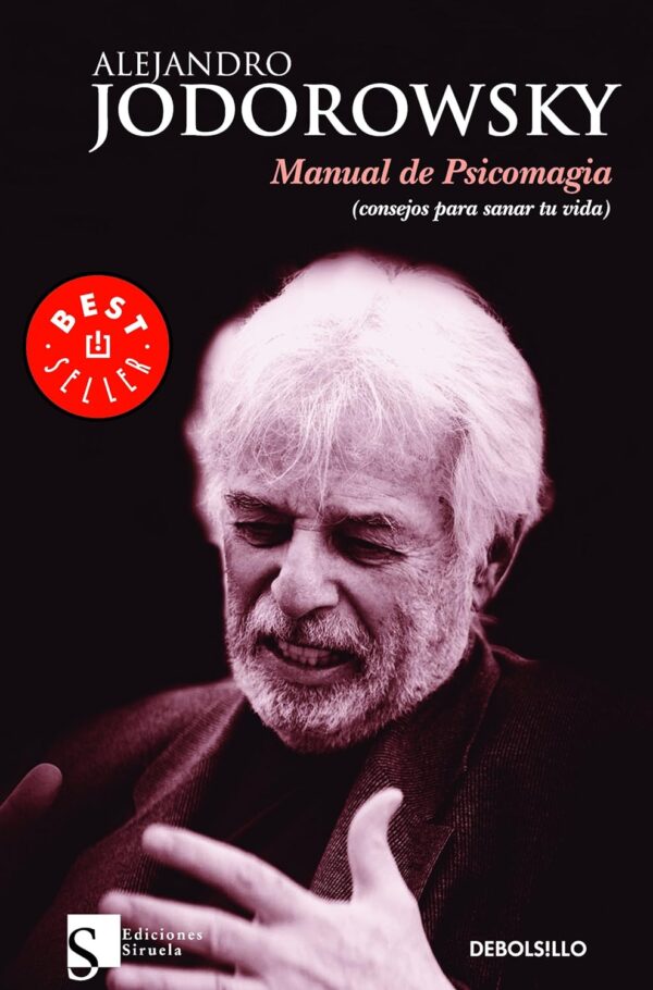 Manual de Psicomagia de Alejandro Jodorowsky