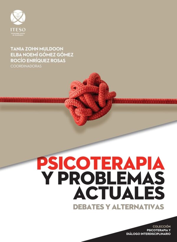 Psicoterapia y problemas actuales de Tania Zohn Muldoon