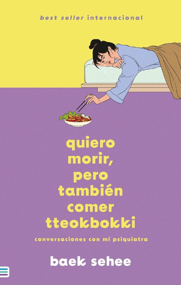 Quiero morir, pero también quiero comer tteokbokki de Baek Sehee