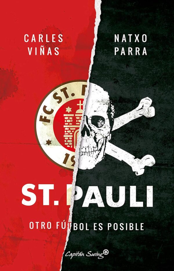 St. Pauli: Otro fútbol es posible de Carles Viñas