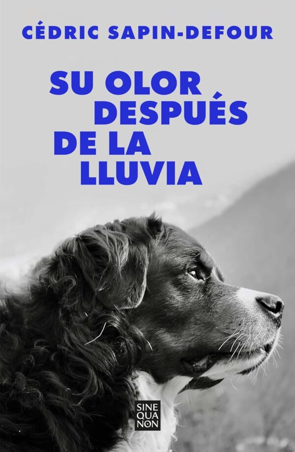 Su olor después de la lluvia de Cédric Sapin-Defour