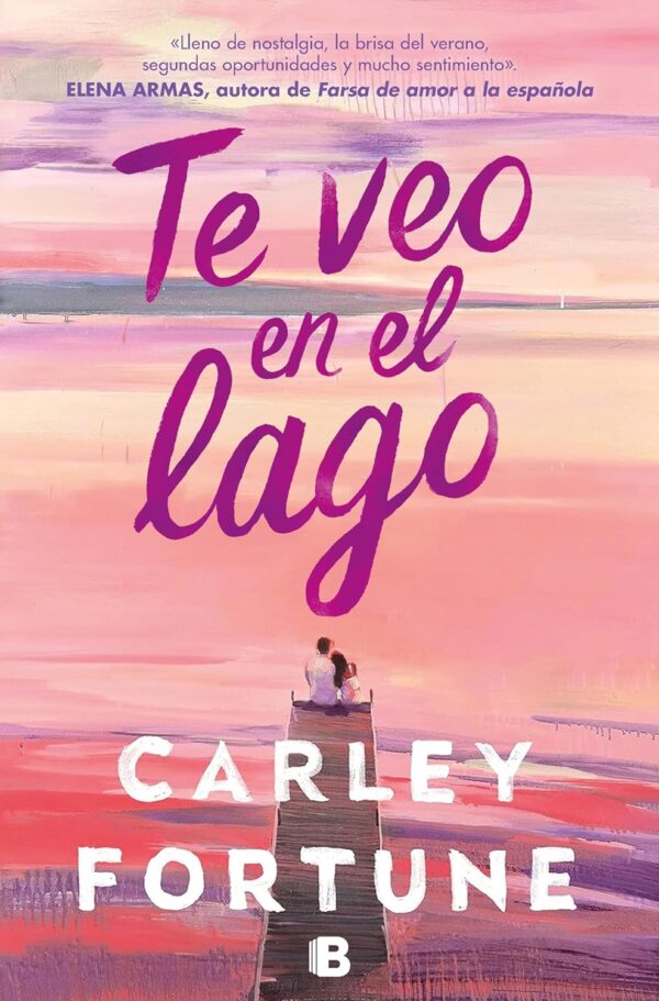 Te veo en el lago Carley Fortune