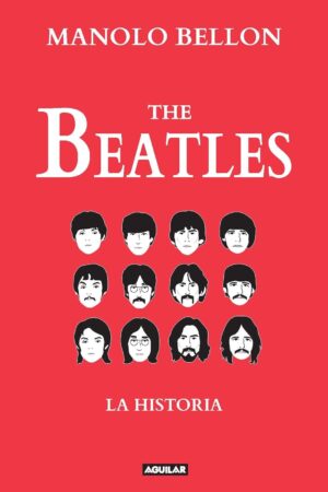 The Beatles: La historia de Manolo Bellon