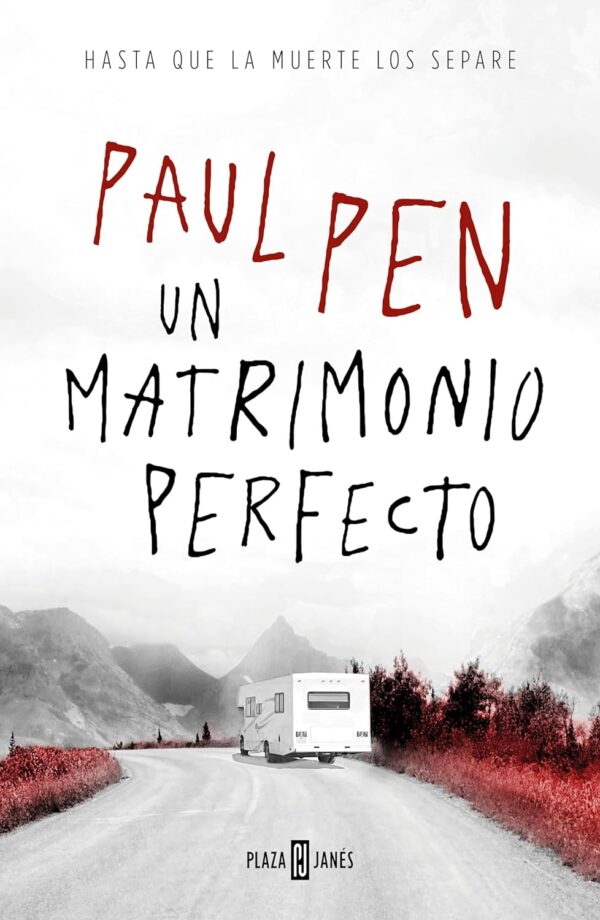 Un Matrimonio Perfecto Paul Pen