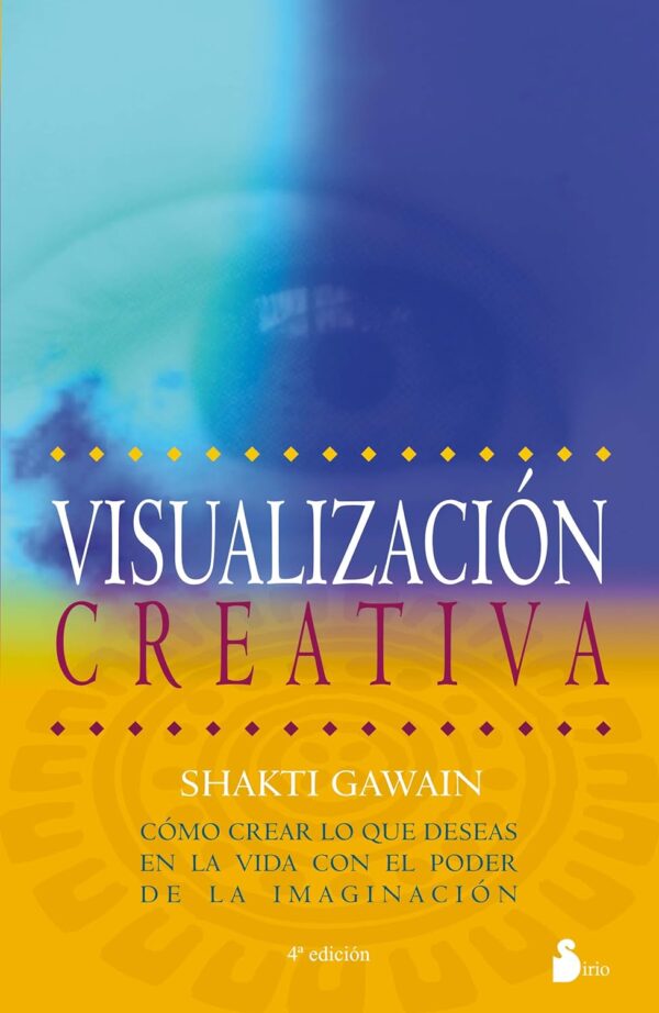 Visualizacion Creativa Shakti Gawain