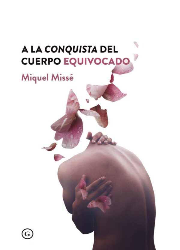 A la conquista del cuerpo desea de Miquel Missé