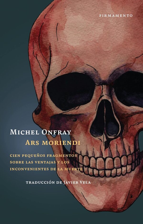 Ars Moriendi de Michel Onfray