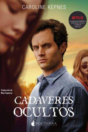 Cadaveres ocultos de Caroline Kepnes