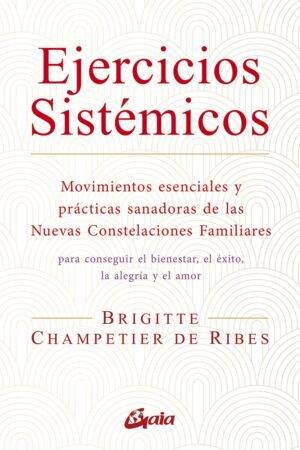 Ejercicios Sistémicos de Brigitte Champetier