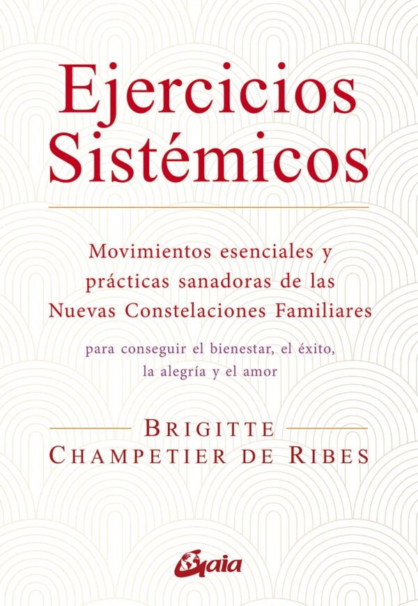 Ejercicios Sistémicos de Brigitte Champetier