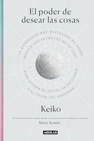 El Poder de Desear las Cosas de Keiko
