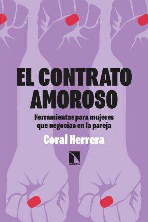 El contrato amoroso de Coral Herrera
